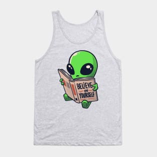 Believe in Yourself Funny Book Alien - Light Tank Top